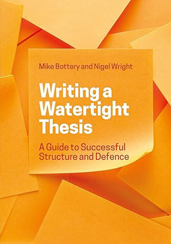 
			 Writing a watertight thesis: A guide to successful structure and defence (E-Book)
		