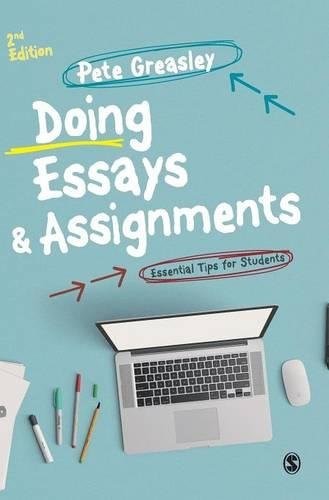 Doing essays & assignments: Essential tips for students, 2nd Ed.