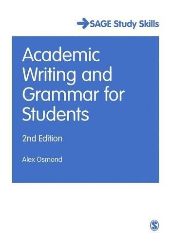 Academic writing and grammar for students, 2nd Ed.