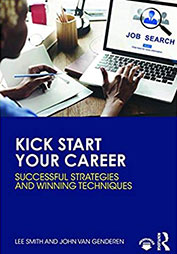 Kick Start Your Career: Successful Strategies and Winning Techniques
