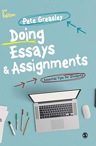 Doing essays and assignments: Essential tips for students, 2nd Ed.
