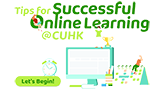 Tips for Successful Online Learning @ CUHK